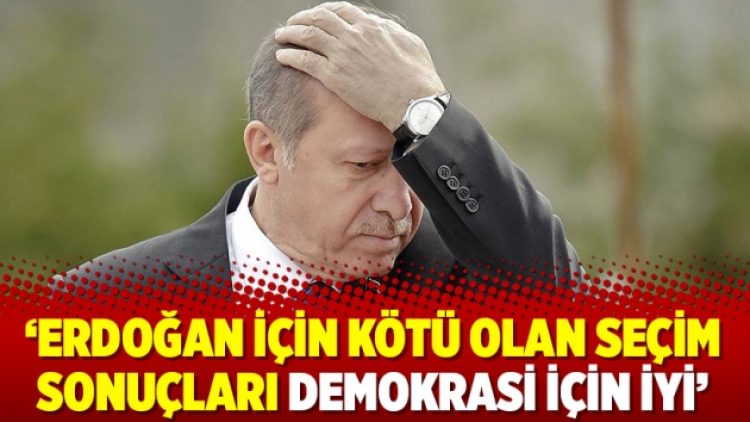 Guardian: Erdoğan için kötü olan seçim sonuçları demokrasi için iyi