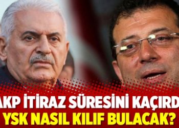 AKP itiraz süresini kaçırdı YSK nasıl kılıf bulacak?