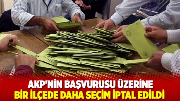 Bir ilçede daha seçim iptal edildi