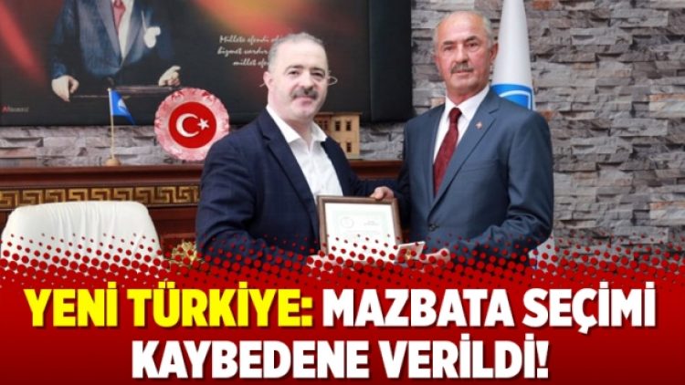Yeni Türkiye: Mazbata seçimi kaybedene verildi!
