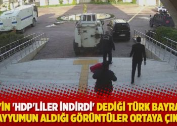 Akit’in ‘HDP’liler indirdi’ dediği Türk bayrağını kayyumun aldığı görüntüler ortaya çıktı