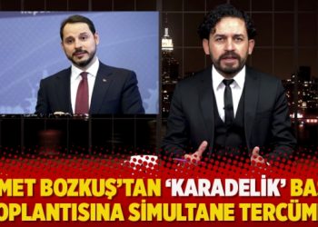 Ahmet Bozkuş’tan ‘Karadelik’ basın toplantısına simultane tercüme!