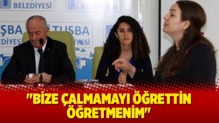 “Bize çalmamayı öğrettin öğretmenim”