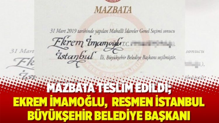 Ekrem İmamoğlu, seçimden 17 gün sonra mazbatasını aldı