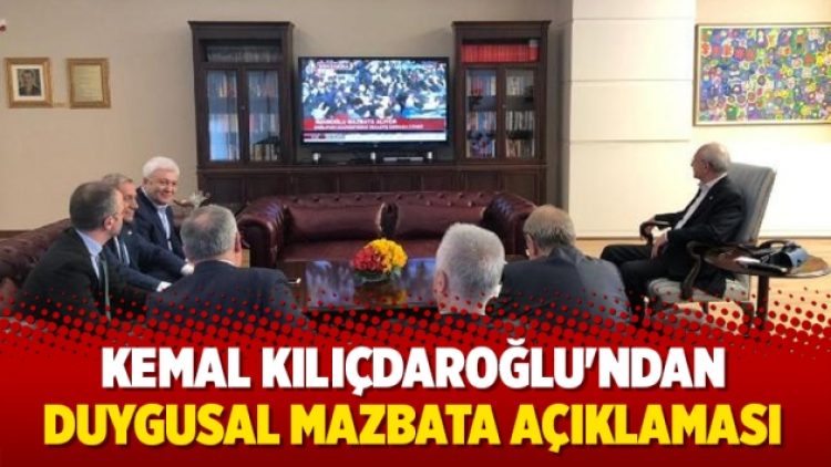 Kemal Kılıçdaroğlu’ndan duygusal mazbata açıklaması