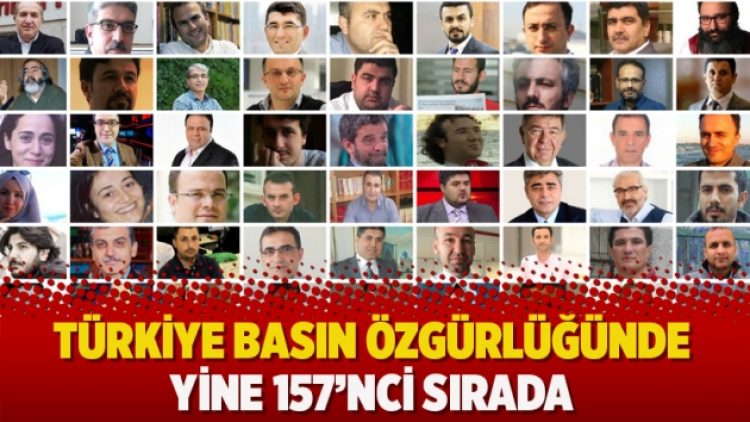 Türkiye basın özgürlüğünde yine 157’nci sırada