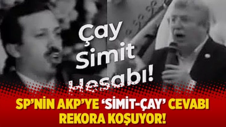 SP’nin AKP’ye ‘simit-çay’ cevabı rekora koşuyor!