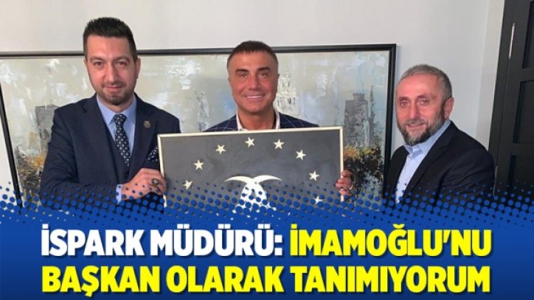 İSPARK Müdürü: İmamoğlu’nu başkan olarak tanımıyorum