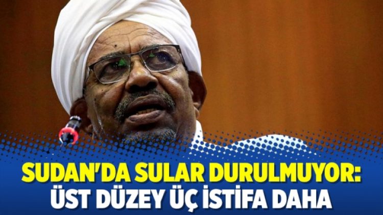 Sudan’da sular durulmuyor: Üst düzey üç istifa daha