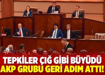 Tepkiler çığ gibi büyüdü AKP geri adım attı!