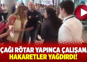 Uçağı rötar yapınca çalışana hakaretler yağdırdı!