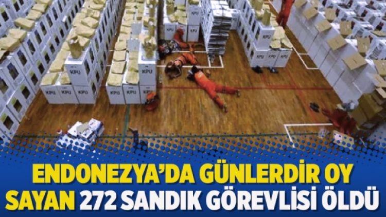 Endonezya’da günlerdir oy sayan 272 sandık görevlisi öldü