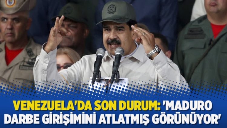 ​Venezuela’da son durum: ‘Maduro darbe girişimini atlatmış görünüyor’