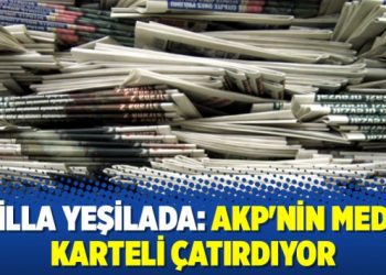Atilla Yeşilada: AKP’nin medya karteli çatırdıyor