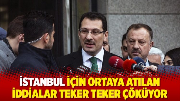 İstanbul için ortaya atılan iddialar teker teker çöküyor