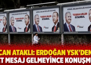 Can Ataklı: Erdoğan YSK’den net mesaj gelmeyince konuşmuş