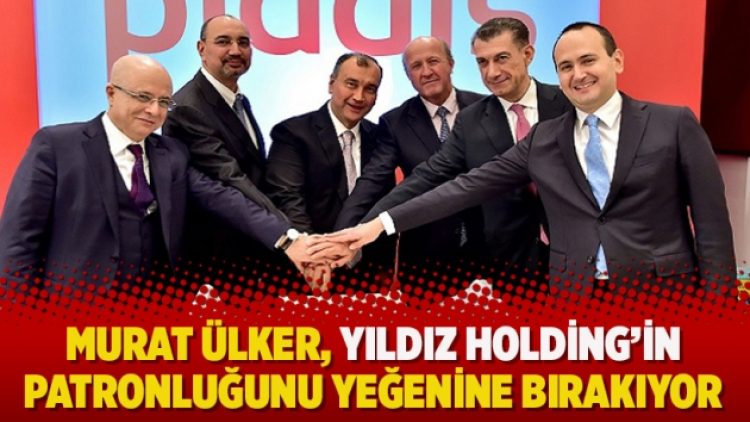 Murat Ülker, Yıldız Holding’in patronluğunu yeğenine bırakıyor…