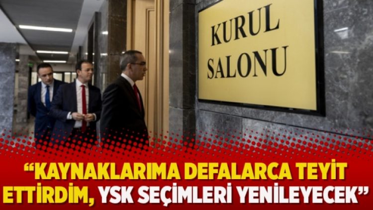 Talat Atilla: Kaynaklarıma defalarca teyit ettirdim, YSK seçimleri yenileyecek