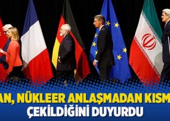 İran, nükleer anlaşmadan kısmen çekildiğini duyurdu