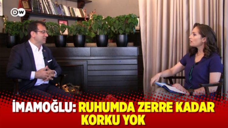 İmamoğlu: Ruhumda zerre kadar korku yok