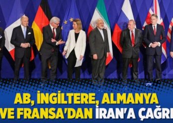 AB, İngiltere, Almanya ve Fransa’dan İran’a çağrı