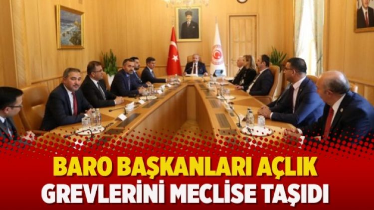 Baro başkanları açlık grevlerini meclise taşıdı