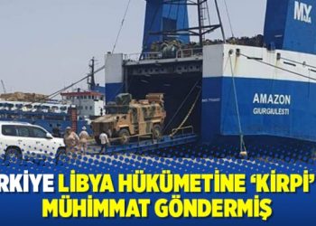Türkiye Libya hükümetine ‘Kirpi’ ve mühimmat göndermiş