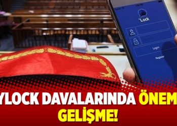 Bylock davalarında önemli gelişme!