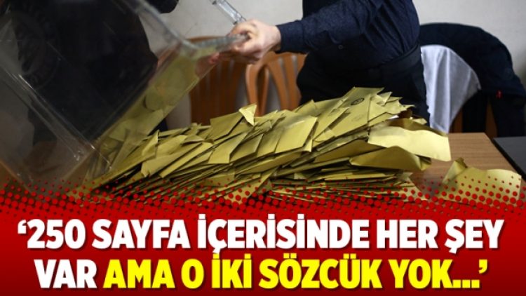 250 sayfa içerisinde her şey var ama o iki sözcük yok…
