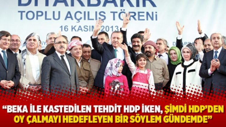 “Beka ile kastedilen tehdit HDP iken, şimdi HDP’den oy çalmayı hedefleyen bir söylem gündemde”