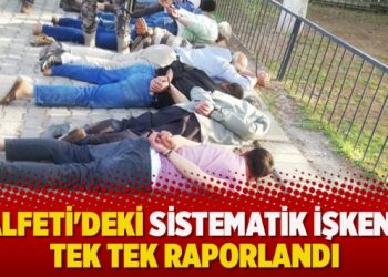 Halfeti’deki sistematik işkence tek tek raporlandı