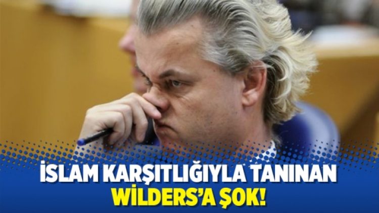 İslam karşıtlığıyla tanınan Wilders’a şok!
