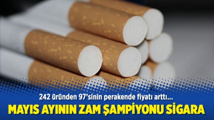 Mayıs ayının zam şampiyonu sigara