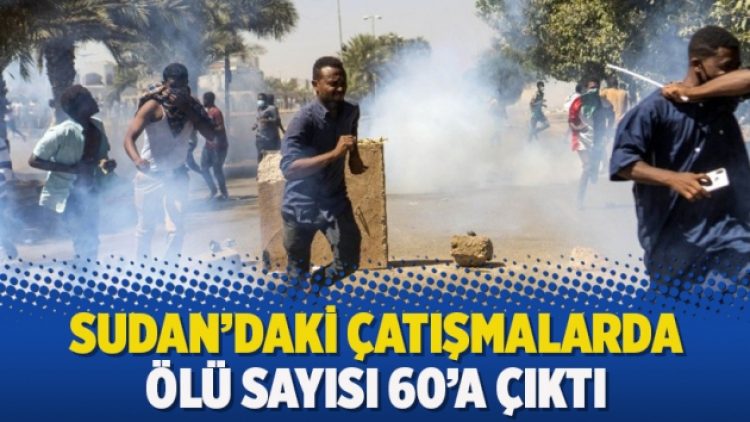 Sudan’daki çatışmalarda ölü sayısı 60’a çıktı