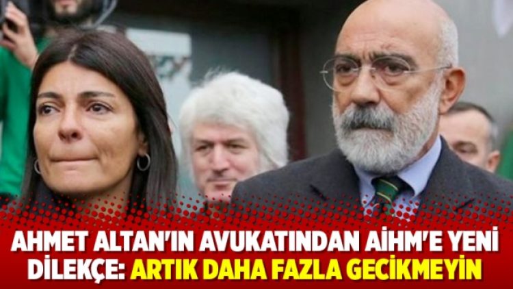 991 gündür tutuklu olan Ahmet Altan’ın avukatından AİHM’e yeni dilekçe: Artık daha fazla gecikmeyin