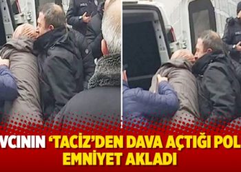 Savcının ‘taciz’den dava açtığı polisi Emniyet akladı