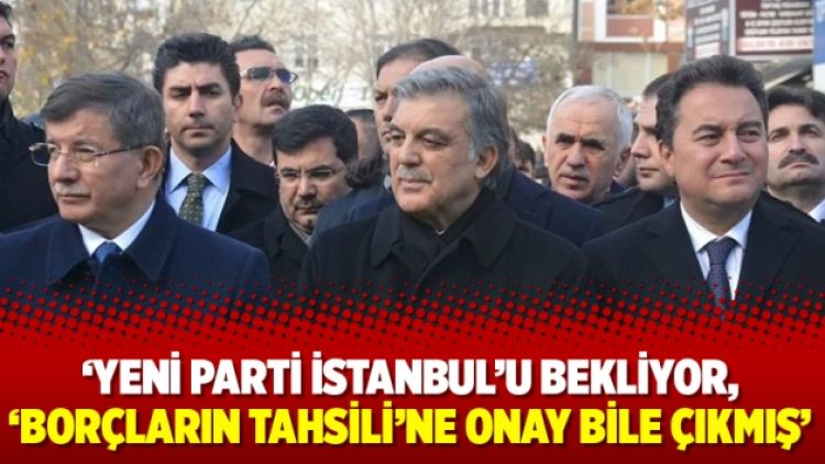 İsmet Özçelik: Yeni parti İstanbul’u bekliyor, ‘borçların tahsili’ne onay bile çıkmış