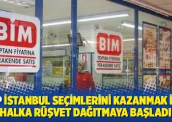 AKP, İstanbul seçimlerini kazanmak için halka rüşvet dağıtmaya başladı