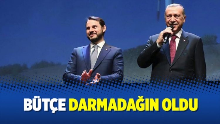 Bütçe darmadağın oldu