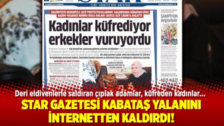 Star gazetesi Kabataş yalanını internetten kaldırdı