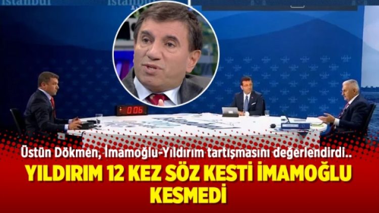 Üstün Dökmen, İmamoğlu-Yıldırım tartışmasını değerlendirdi