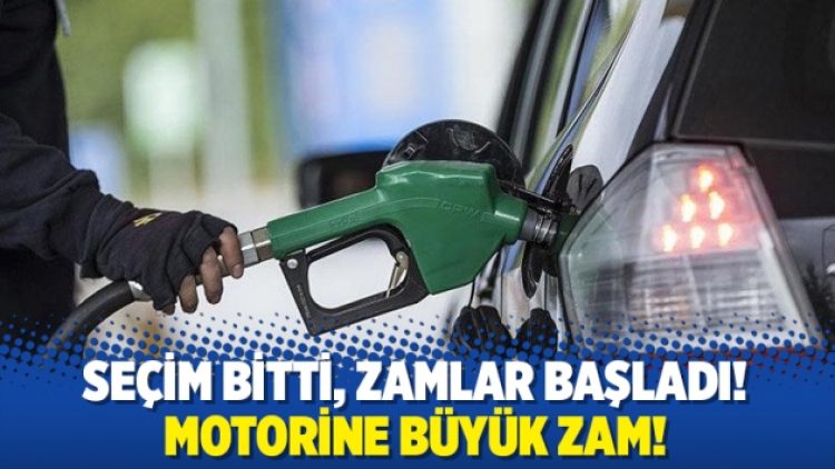 Seçim bitti, zamlar başladı! Motorine büyük zam!