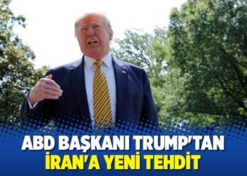 ABD Başkanı Trump’tan İran’a yeni tehdit