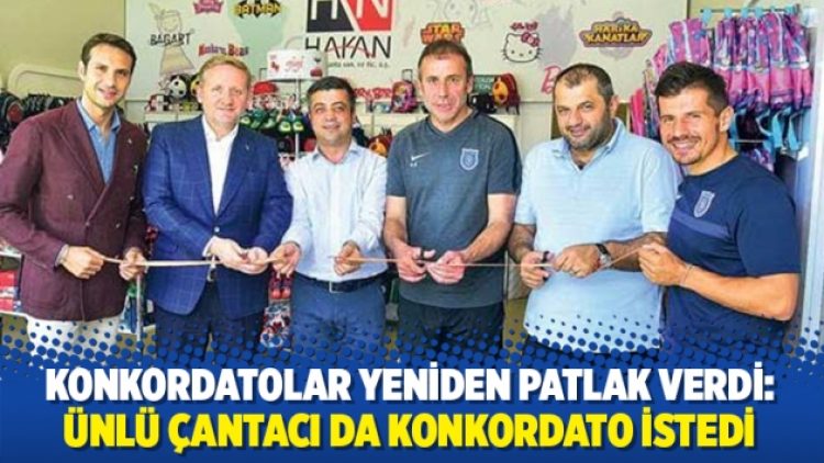 Konkordatolar yeniden patlak verdi: Ünlü çantacı da konkordato istedi