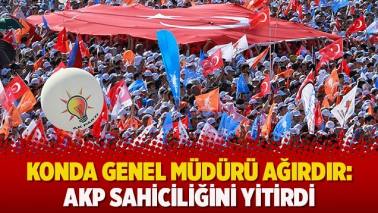 Konda Genel Müdürü Ağırdır: AKP sahiciliğini yitirdi