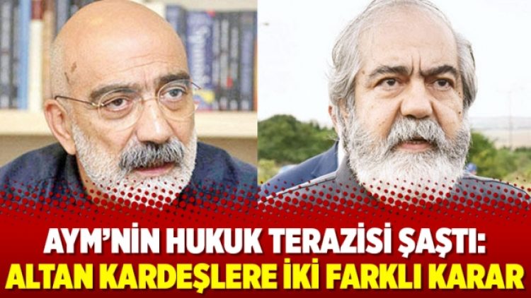 AYM’nin hukuk terazisi şaştı: Altan kardeşlere iki farklı karar