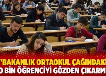 “Bakanlık ortaokul çağındaki 350 bin öğrenciyi gözden çıkarmış”