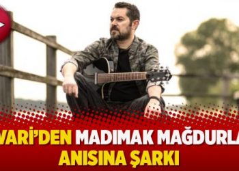 Süvari’den Madımak mağdurları anısına şarkı