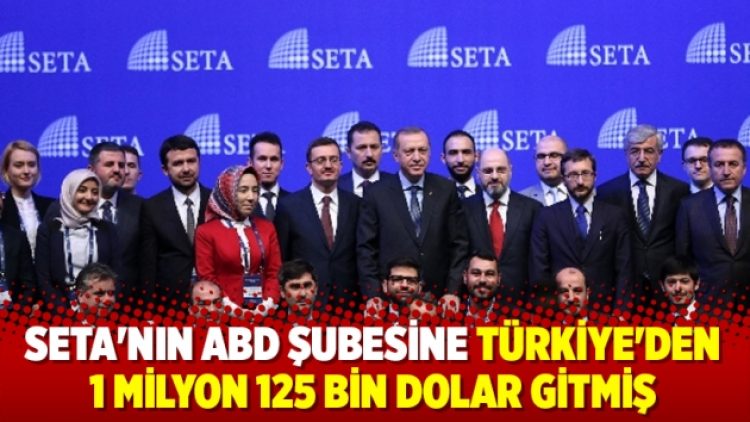 SETA’nın ABD şubesine Türkiye’den 1 milyon 125 bin dolar gitmiş