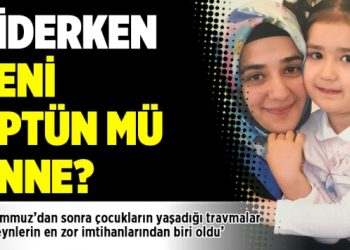 Giderken beni öptün mü anne?